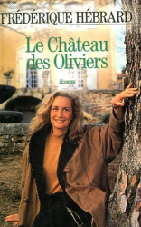 Le chateau des oliviers.